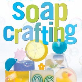 Melt and Mould Soap Crafting