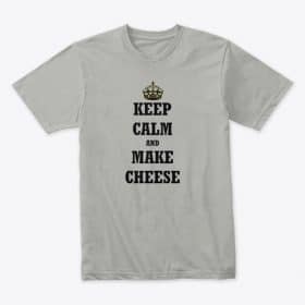 Keep Calm and Make Cheese Merchandise