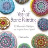 A year of Stone Painting