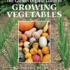 The Garden organic Guide to Growing Veg